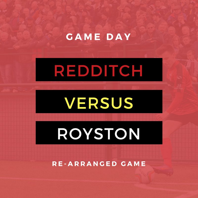 RedditchUtd's tweet photo. Gameday: Tonight we play @RoystonTownFC in our rearranged @SouthernLeague1 fixture. Kick off is at 7:45 #RedsWeek https://t.co/3VOALZpvSB