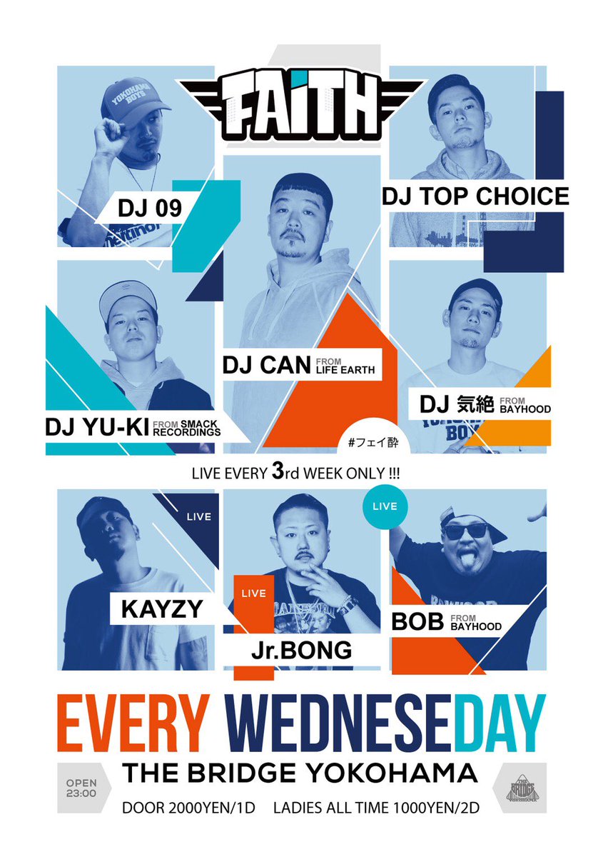 DJ_KIZETSU1990's tweet photo. FAiTHオープンしました🙌
毎週水曜日はFAiTHですよ☝️
今夜のFAiTHはDJ DAKIRA氏が参戦💥
女性の方は何時に来ても1000/2Drinkですよ🍻
お待ちしてます🙌
#フェイ酔,#FAiTH,
#THEBRIDGEYOKOHAMA,
#DJCAN,#LIFEEARTH,
#TOPCHOICE,#DJ09,
#DJYUKI,#SMACKRECORDINGS,
#DJ気絶,#bayhood, https://t.co/iyEHoqtCO5