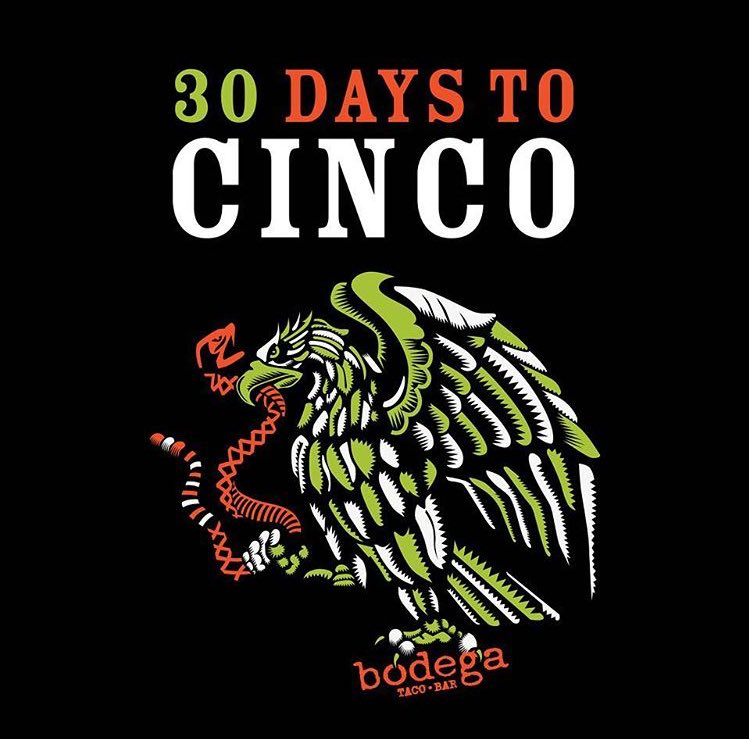 BodegaTacoBar's tweet photo. 30 days to Cinco! https://t.co/ul0NlAVVUj