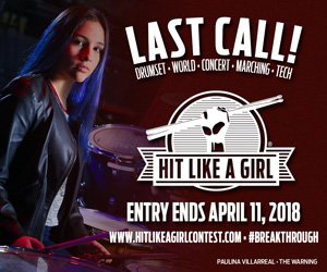 The 2018 Hit Like A Girl contest closes in 7 days. Enter your drum video  or beat for a chance to be judged by the world's top drummers and win  $1,000's in prizes from the world's top drum and percussion companies.  Join girls and women from around the world and #BreakThrough!