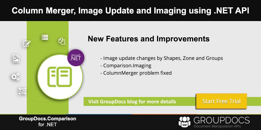 GroupDocs's tweet photo. Column Merger, Image Update and Imaging using .NET #API
https://t.co/blyWpBq80A
- Image update changes by #Shapes, Zone and Groups
- Comparison.Imaging
- #ColumnMerger problem fixed
#dotnet #api https://t.co/wubQNpYVnR