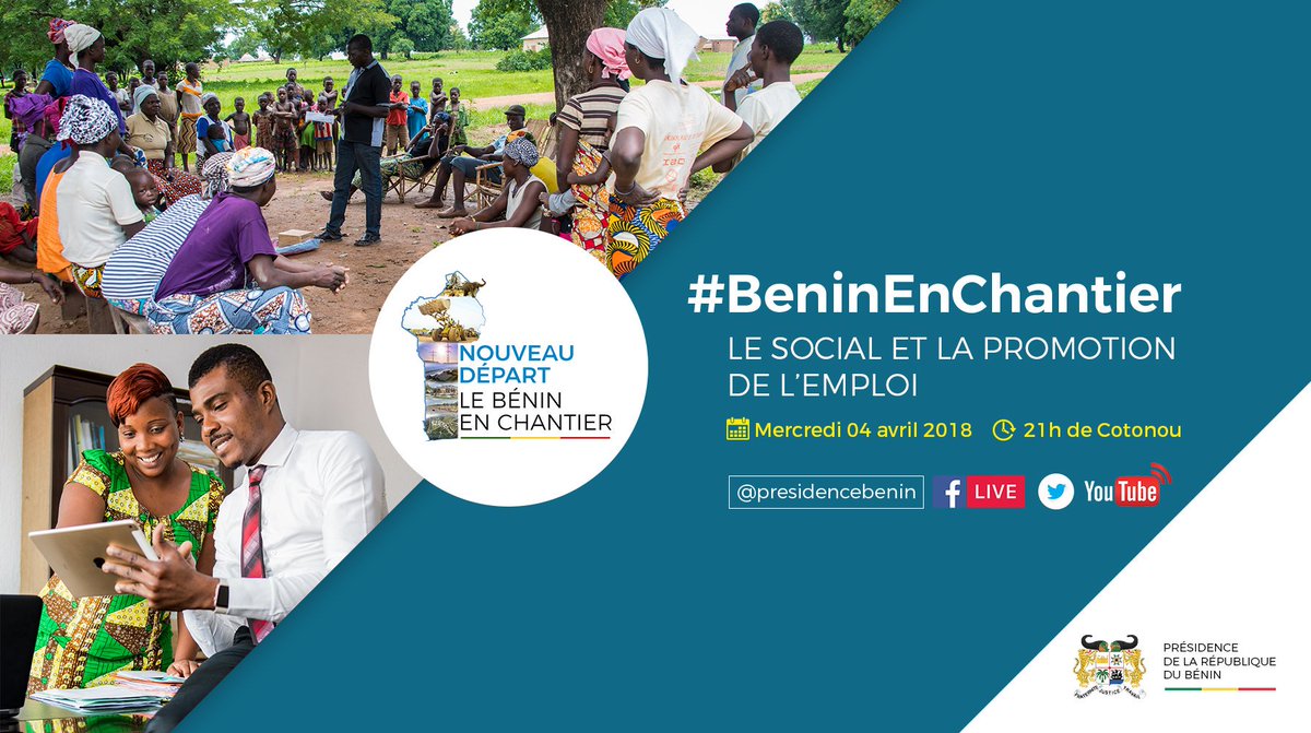 PresidenceBenin's tweet photo. Suivez ce mercredi 4 avril 2018 à 21h sur les canaux digitaux officiels de la Présidence du Bénin, l’émission "LE BENIN EN CHANTIER" portant sur le « Thème : Le social et la promotion de l'emploi». #BeninEnChantier #EmploiBenin #Wasexo #SocialBenin https://t.co/cafgeOcqTC