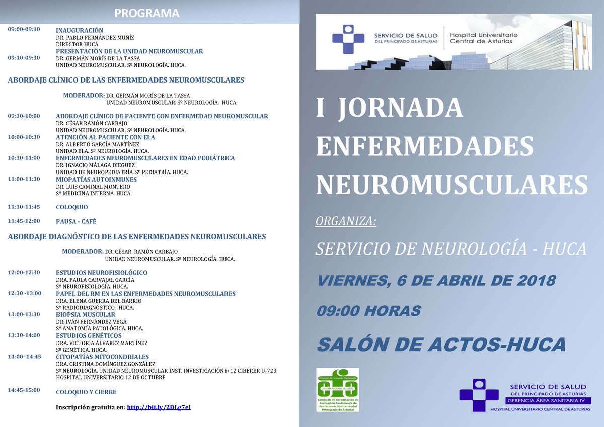 Viernes 6 Abril. 09.00 H. HUCA Primera Jornada de Enfermedades #Neuromusculares. Nuevos abordajes clínicos del paciente con este tipo de patologías. Primeros resultados de la unidad funcional <a href="/Montecoya/">Sergio Calleja</a>