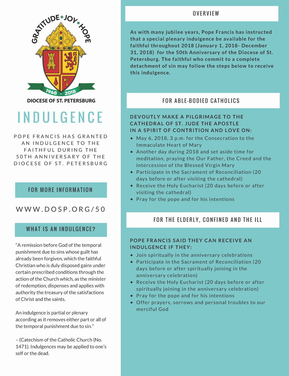 DioStPete's tweet photo. Pope Francis has instructed that a special plenary indulgence is available for the faithful from January 1, 2018 - December 31, 2018, for the 50th Anniversary of the Diocese of St. Petersburg. More details at: https://t.co/pDNeGaFQMh #DOSP50 #DOSPgratitude #DOSPjoy #DOSPhope https://t.co/YdurOXP3Zx