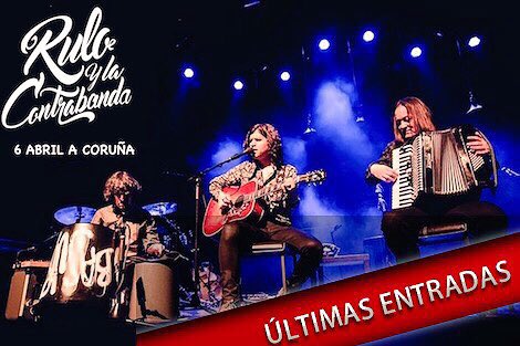 GetUpEsp's tweet photo. 🚨ÚLTIMAS ENTRADAS‼️No lo dejes para el último día y compra ya tu entrada, viernes 6 abril Rulo y La Contrabanda en el @Palexco de A Coruña 👉https://t.co/s42bCinIcJ https://t.co/hDewUSF1KQ