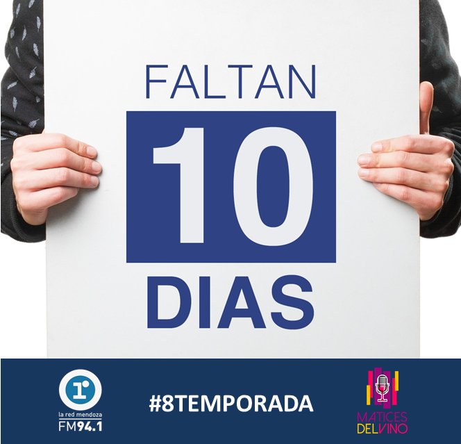 MaticesdelVino's tweet photo. Arranca La #CuentaRegresiva #MDV2018 #10Días #8Temporada @CristianMoor @Terriur @LaRedMendoza https://t.co/6mMr5NNMlG