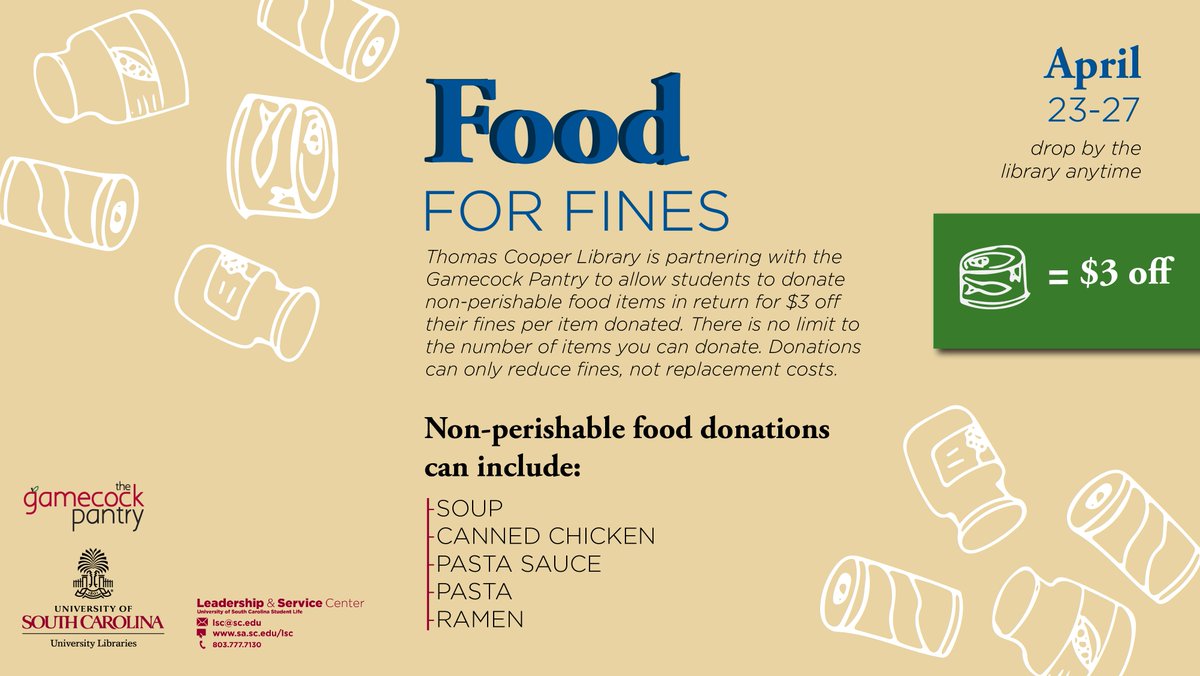 UofSC_LSC's tweet photo. Have a library fine? Don't want to spend the cash on it? We have a solution for you! The Gamecock Pantry is partnering with Thomas Cooper Library to offer $3 off a fine for each non-perishable food item donated! See the flyer for more information https://t.co/2epENHQkU9