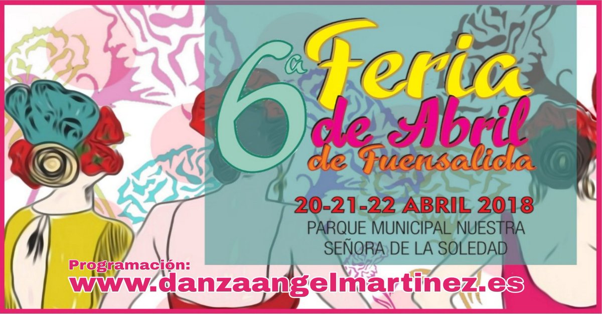 Disponible la programación de la 6ª Feria de Abril de Fuensalida. Entra en danzaangelmartinez.es y no pierdas detalle de todo lo que ofrece la feria. 20, 21 y 22 de Abril, en el Parque Municipal Ntra. Sra. de La Soledad. 
ANÍMATE... y oleee!!!