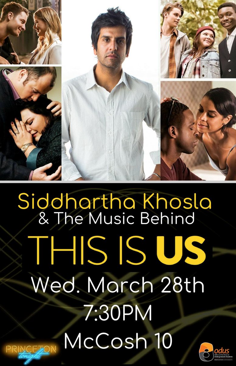 PtonTonight's tweet photo. Miss watching @NBCThisisUs? Join us @Princeton for an evening with the show's composer, @SiddKhoslaMusic, on 3/28 at 7:30pm in McCosh 10 Hall. RSVP here: https://t.co/VYxbiwr2gq https://t.co/D3Waczxx1P