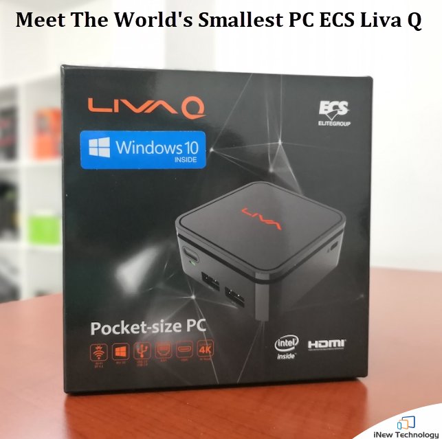 JohnnieFellix's tweet image. The world&apos;s smallest PC “ECS LIVA Q” that runs on #Windows10 has #Intel Apollo Lake Processors, 4G RAM/32GB Storage and is priced at Rs. 15,500.
#SmallestPC #TechnologyUpdate 
#JFOTechUpdates