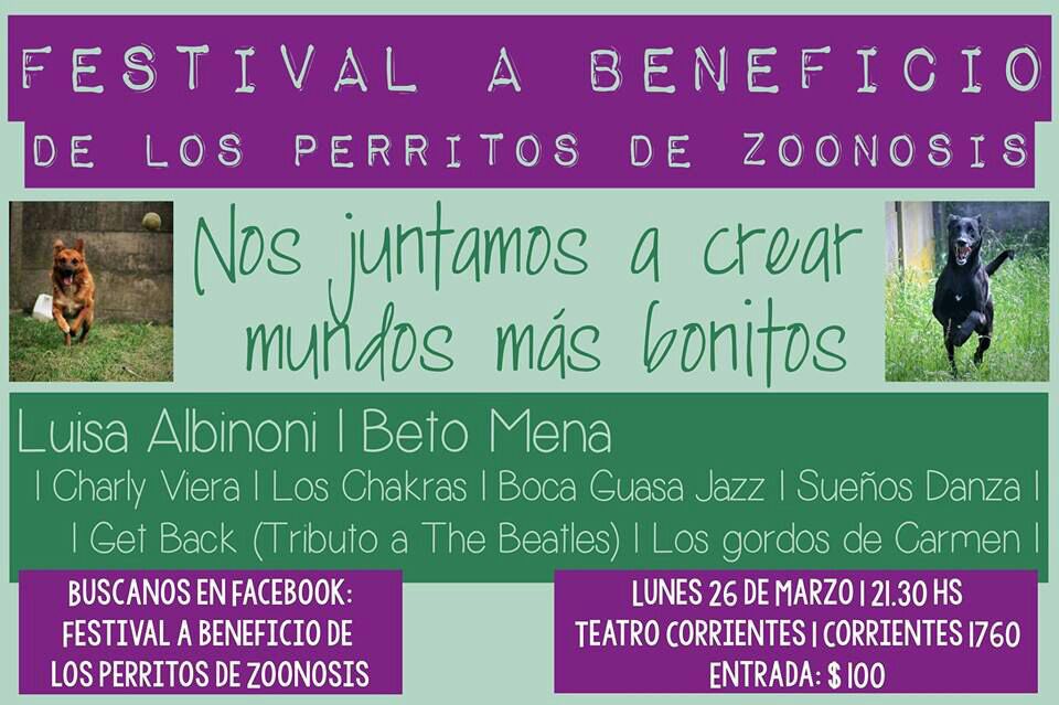 [FESTIVAL A BENEFICIO]

LUNES 26 de MARZO,  21.30 hs.

Te esperamos en el TEATRO CORRIENTES de Mar del Plata.

Con <a href="/luisaalbinoni/">Luisa Albinoni</a> y BETO MENA.
Y muchos artistas invitados.

Producción General: <a href="/CeciliaLignazzi/">Cecilia Lignazzi</a> y ROSANA LEMMI 

Organizan: COMISIÓN ASESORA DE ZOONOSIS y <a href="/AlzuaPro/">Alzua Producciones</a>