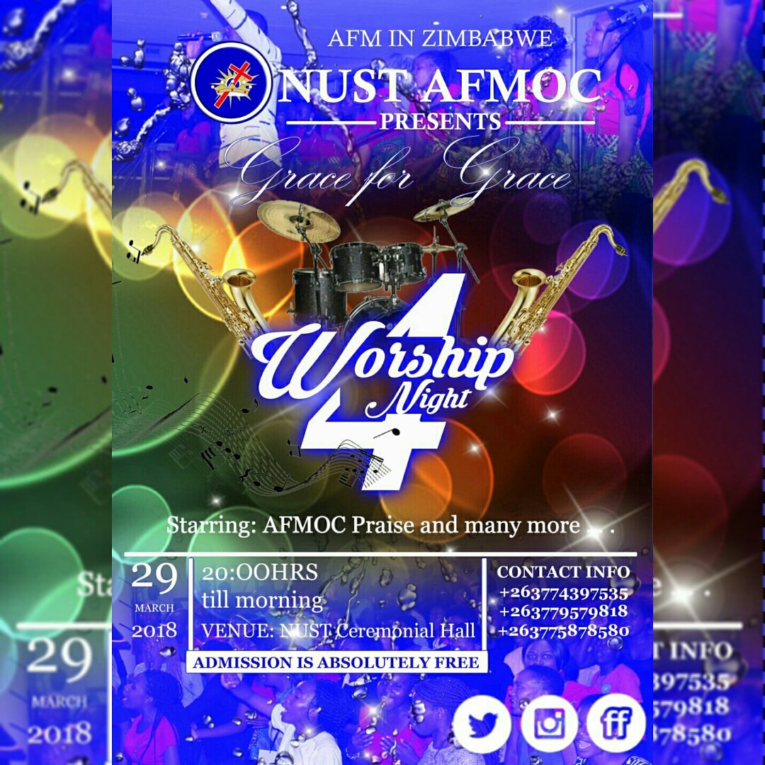 Worship Night 4 a must attend. . . 
#WN4
#Grace4Grace
@maniwa_maniwa @nustsrc @nustenactus @campusmoments13 @claie94 @TariroKagoro @C_hurch_man @Zimpraise @frankmutenure @gomba_charles @d28music @PTChimusoro @RuvhenekoP @tanacah @HonGandawa