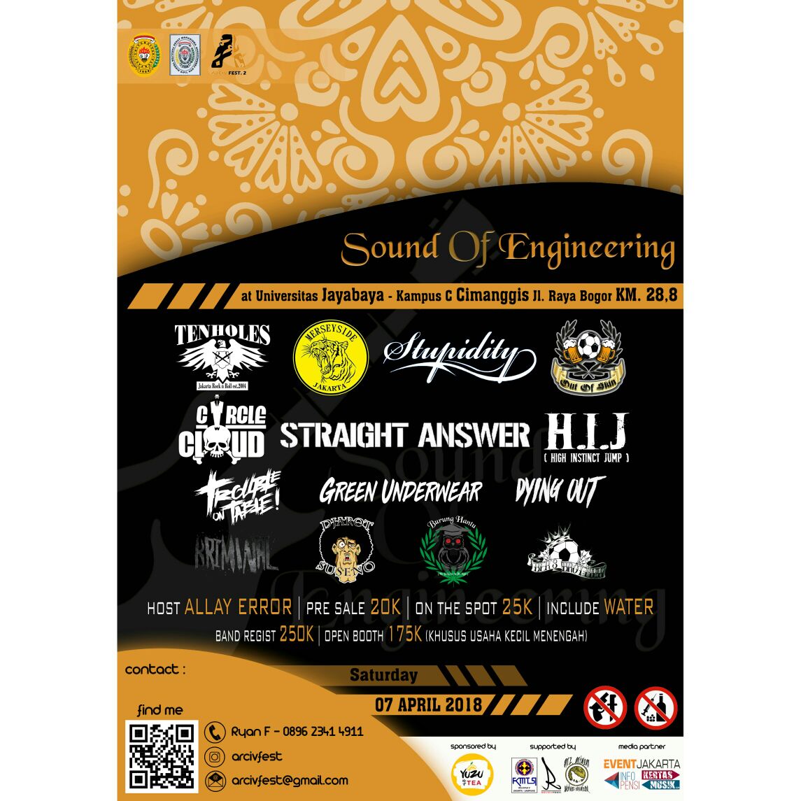 Proudly Present :

ARCIVFEST 2
 🔊 "Sound Of Engineering" 🔊

📞 Contact Person : 

• Ryan  089623414911
• Ony    081319149403

❗Keep update and follow us on👇:
  • Instagram : <a href="/arcivfest/">Arciv Fest. 2</a>

#arcivfest2018