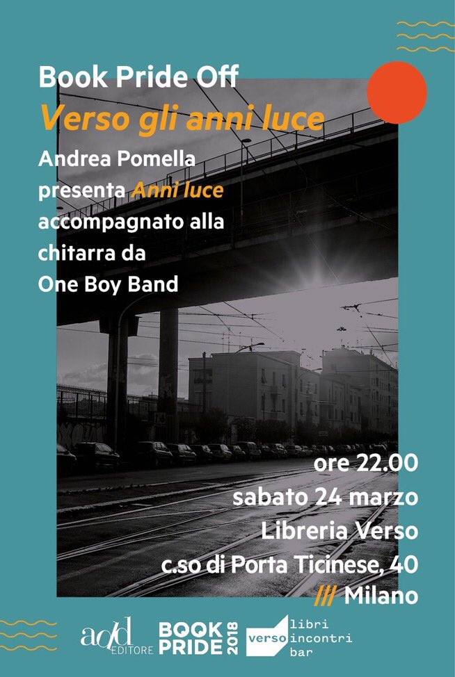 frafranzisca's tweet photo. avete messo in agenda?
oggi a  @BookPrideBP arriva a MIlano anche @andreapomella 

alle 22.00, da @versolibri 
Andrea presenta #AnniLuce 

ad accompagnarlo alla chitarra @oneboyband 
#PearlJam 

#BOOKPRIDEOFF
#BookPride18 
@add_editore https://t.co/aR0YW6PeGb