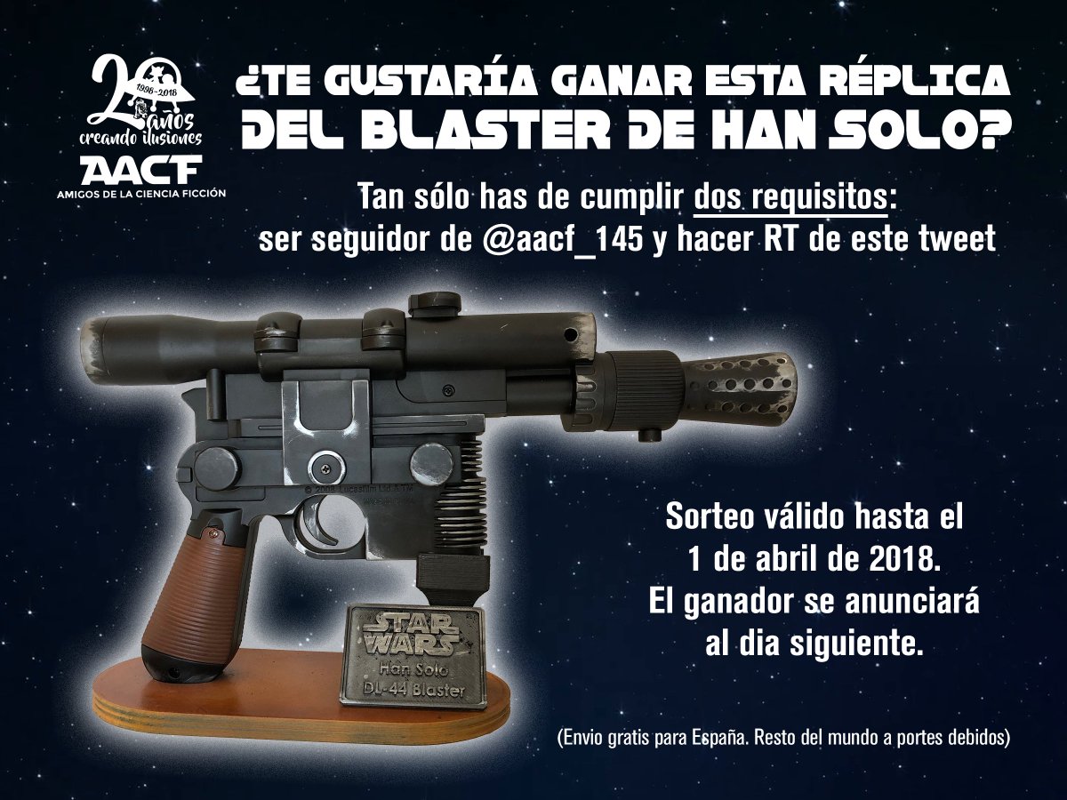 aacf_145's tweet photo. #SORTEO AACF ¡¡Sorteamos una réplica del Blaster de HAN SOLO!! Todos los detalles en la imagen (éste tuit es el válido para participar) Si además haces RT con un comentario mencionando a qué amig@ le dispararías primero ¡¡participas doble!! https://t.co/NYs3plfYHZ