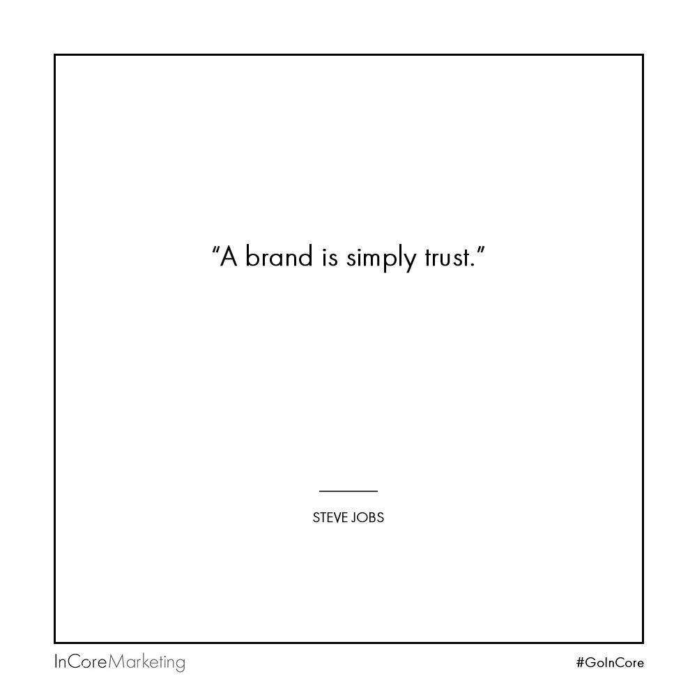 InCoreInc's tweet photo. βA brand is simply trust.β β Steve Jobs
-
-
-
-
-
-
-
-
#GoInCore #Motivational #QuoteOfTheDay #Quotes #Brand #MotivationalQuote #Marketing #ThursdayMotivation #DigitalMarketing #DigitalDesign #InboundMarketing #Inspiration #ThursdayThoughts #SteveJobs #Apple #Trust #SMM https://t.co/9hOc8SAKl4
