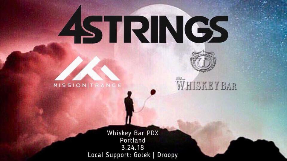 whiskeyportland's tweet photo. 3.24 >>> 4 Strings swings through the Pacific Northwest with a special stop at the Whiskey Bar compliments of Mission Trance!!!

Local Support:
Droopy Tran
DJ Gotek

Tickets on sale now:
https://t.co/5kMQfHR1Ku…
#WhiskeyBar 31 NW 1st 
#DowntownPortland 
Doors open @ 10pm https://t.co/82mZP7prpT