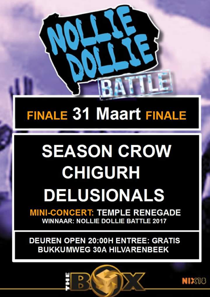 Get ready!  De Finale battle op 31 maart! De strijders: Chigurh - Season Crow  -DELUSIONALS Wie gaat winnen? wie staat er dit op het Nollie Dollie festival?
Temple Renegade won vorig jaar en zal deze avond afsluiten!
De Finale battle op 31 maart. 20:00u @The Box 
<a href="/NollieDollie/">Nollie Dollie</a>