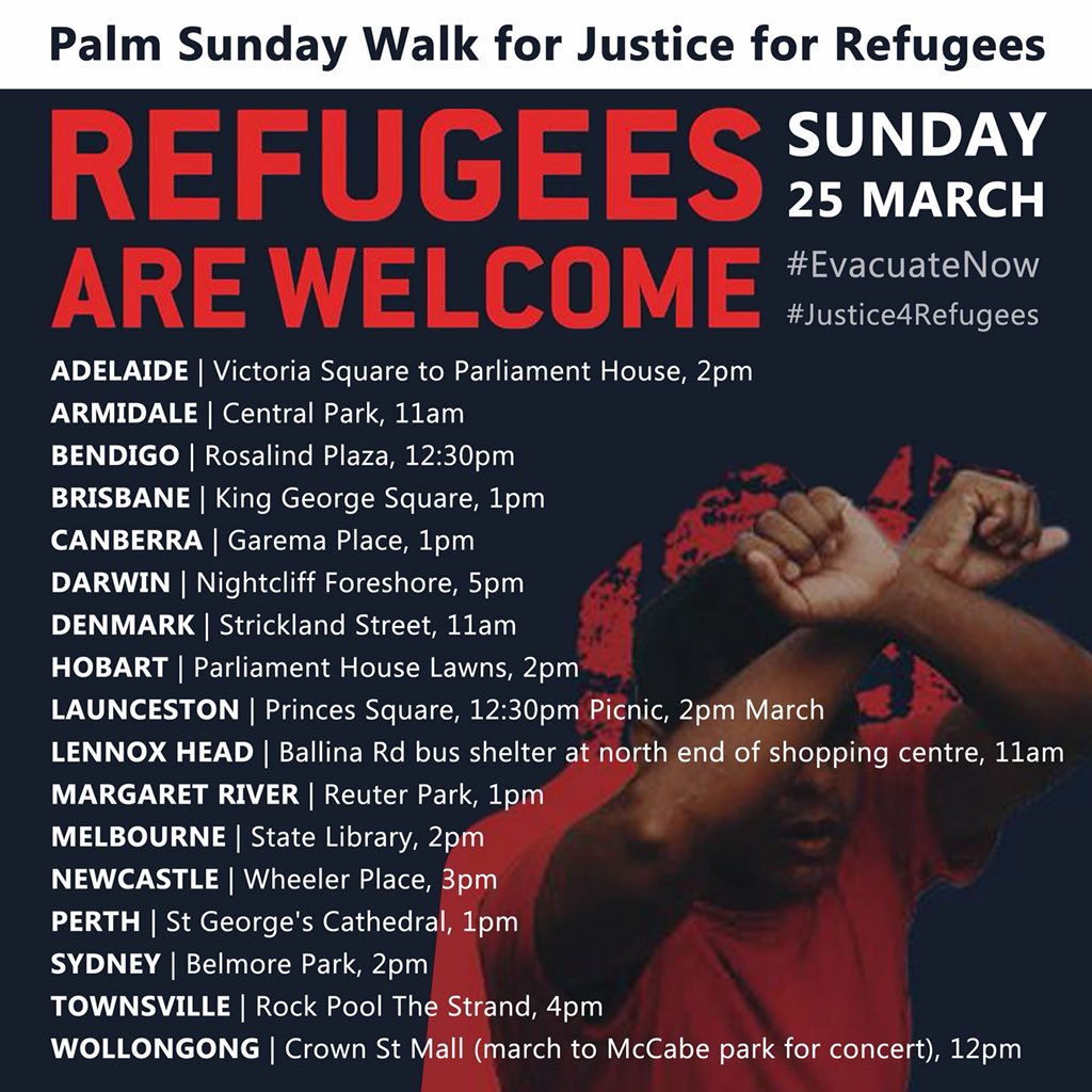 apheda's tweet photo. Happening today! #PalmSunday Walk for Justice for #Refugees. 

ADL: Victoria Sq 2pm
BNE: King George Sq 1pm
CBR: Garema Pl 1pm 
DAR: Nightcliff Foreshore 5pm
HOB: Parliament House 2pm
MEL: State Library 2pm
PER: St George's Cathedral 1pm
SYD: Belmore Park 2pm

#Justice4Refugees https://t.co/CwausgdkDA
