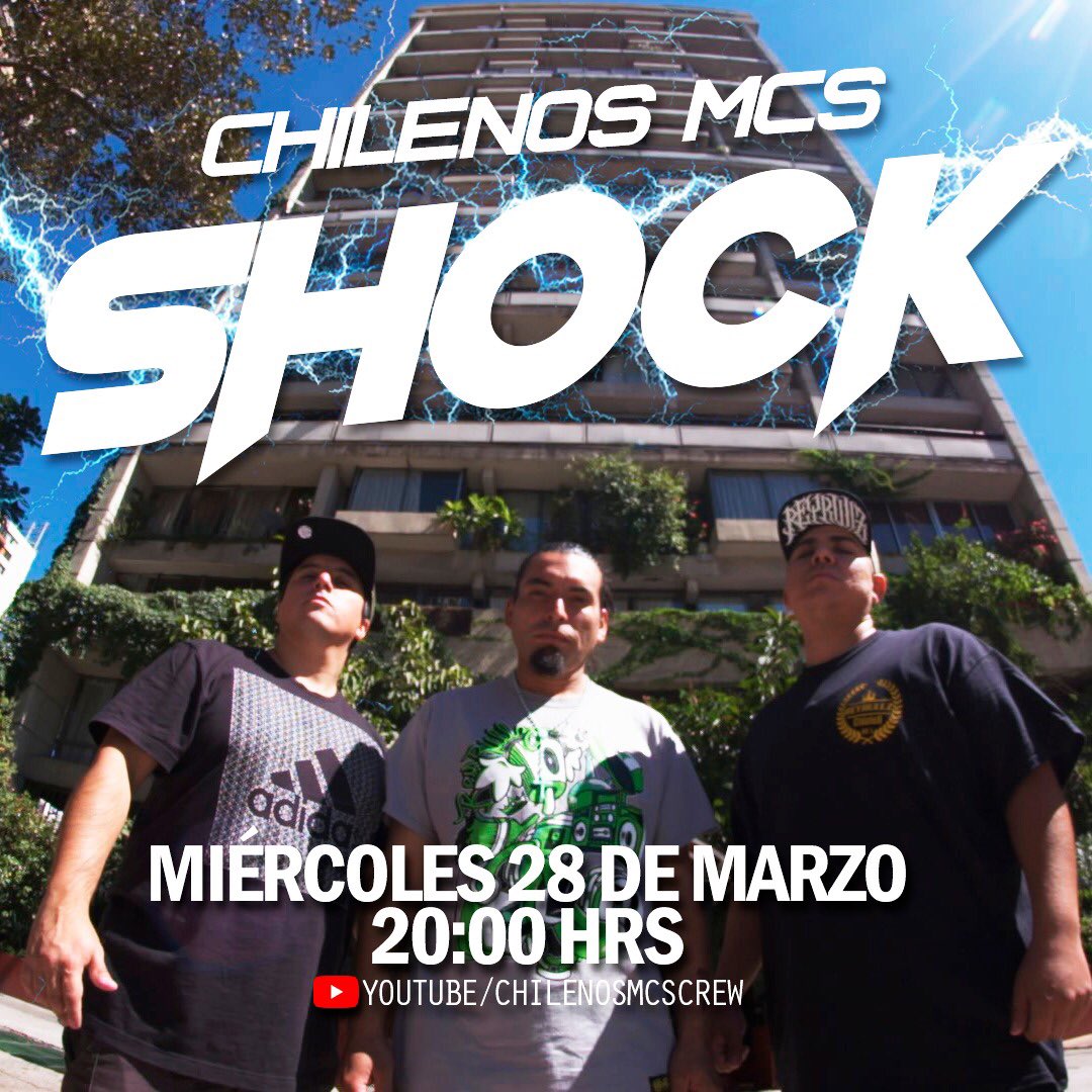 PiloChilenosMcs's tweet photo. #Shock este Miércoles 28 de Marzo, el 2do Single del nuevo disco Misceláneo. #ChilenosMcs https://t.co/qIOozN0gTA