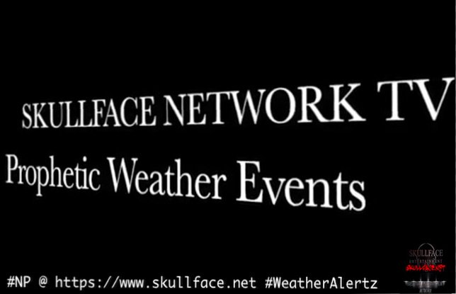 SkullFace_Net's tweet photo. #NP #SkullFaceNetworkTV📺 #BreakingNews #WeatherAlertz
💻👀👀😮 https://t.co/C0UQZoyBAY  
#PropheticWeatherEvents #PoleShift #MagneticPoleReversal 
⚠️ #ALERT ⚠️ #KeepWatch  ...Itz More Than #Music
Itz a #Revolution 🔥🌋🔥 https://t.co/XYmRVgbBJB
