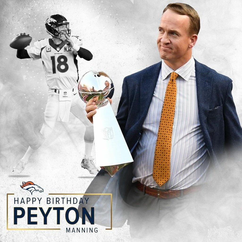 Happy birthday Peyton Manning !!   