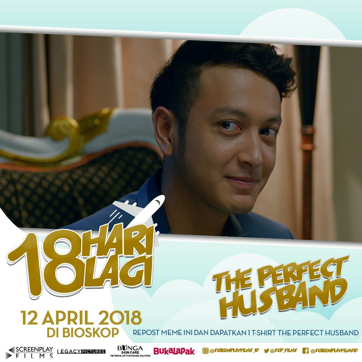 SCP_Films's tweet photo. 18 HARI LAGI "The Perfect Husband" akan tayang di bioskop!!! Sambil nunggu Filmnya tayang tanggal 12 April 2018 , ikutan #RepostMemeTPH yuk! 
. 
#ThePerfectHusband #dimasanggara #amandarawles #maximebouttier #bungazainal #tantaginting #slametrahardjo #bukalapak https://t.co/v8jY5tdFL3