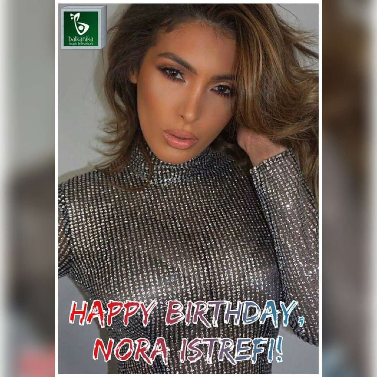 Happy birthday, Nora Istrefi ! Gëzuar ditëlindjen!    