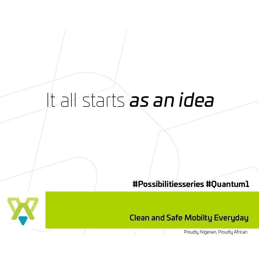 VoltaEV's tweet photo. Every new innovation starts as an idea which evolves over time. #Quantum1 #Nigeria #Voltaev #Possibilitiesseries https://t.co/qXcFvVCYFP