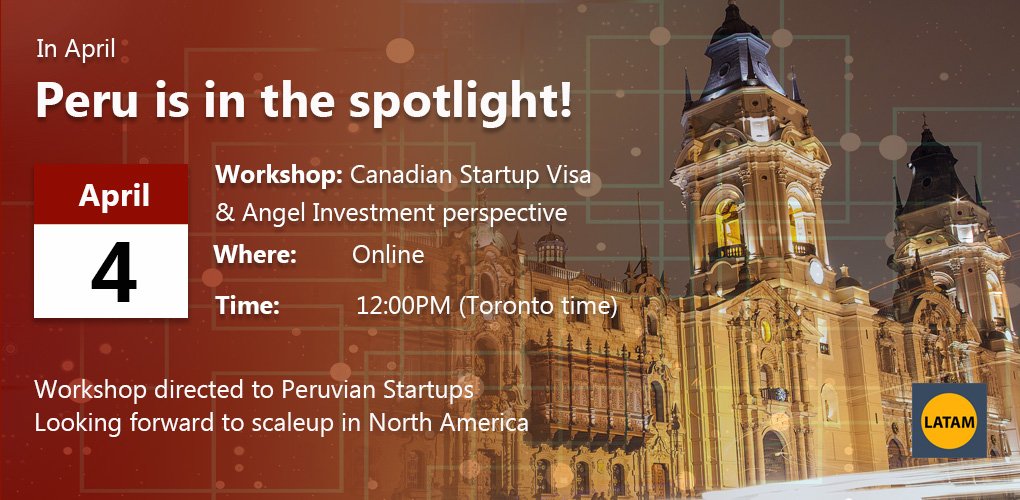 #Peru #emprendedores este Abril 4 tenemos un webinar especialmente diseñado para #startups escalando globalmente. REGISTRATE y conoce del Startup Visa Canadiense y de Inversión Angel en el pais. ow.ly/1KZL30j158E