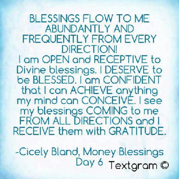 ProsperSource's tweet photo. Today's #MoneyBlessings #Affirmation: BLESSINGS FLOW TO ME ABUNDANTLY & FREQUENTLY FROM EVERY DIRECTION! Expect abundance in every area with https://t.co/TRCMY4EKnE #CicelyBland #AuthorsLive #ProsperSource #Prosperity #MiracleShare https://t.co/iqqvFLngWd