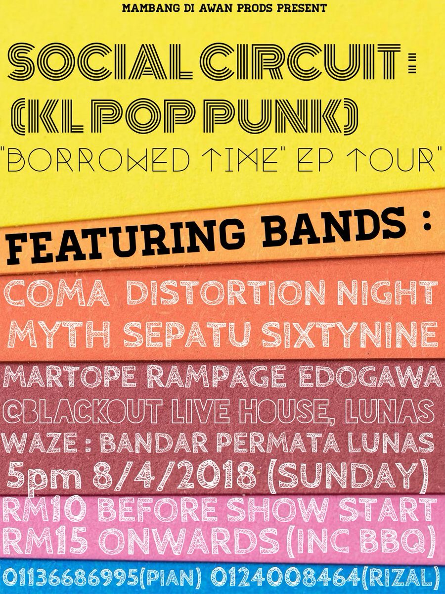 Jenn_Thompson's tweet photo. #KEDAH SUNDAY Apri8, 2018 @socialcircuitkl BORROWED TIME EP TOUR 5pm BlackoutLiveHouse, Lunas #KULIM ft. #Coma #DistortionNight #Myth @sepatusixtynine #Martope @rpghcasfuck @edogawamy https://t.co/VB8PPJbZdi