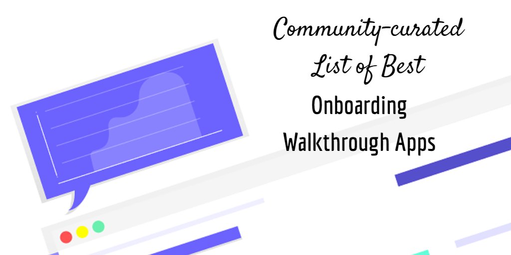 Community-curated directory of Onboarding Walkthrough apps. 
buff.ly/2pHsX6D
<a href="/trychameleon/">Chameleon</a> <a href="/WalkMeInc/">WalkMe</a> <a href="/UserlaneHQ/">Userlane</a> <a href="/Newired_/">Newired</a> <a href="/Appcues/">Appcues</a> <a href="/whatfix/">Whatfix</a> @UsePointzi <a href="/InlineManual/">Inline Manual</a> <a href="/nickelledapp/">Nickelled</a> <a href="/OnboardX/">onboardX</a> <a href="/elasticode/">elasticode</a> <a href="/appunfold/">Appunfold</a> <a href="/teamiridize/">Iridize (Acquired by Oracle)</a> <a href="/GetChaperone/">Chaperone</a> #Developer #Software