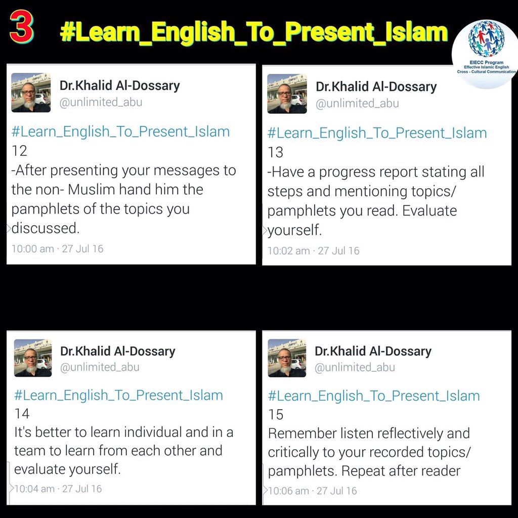 unlimited_abu's tweet photo. #Islamic_Basics_Series
#Islamic_Basics_Series3
#Use_Language_To_Present_Islam
#Use_English_To_Present_Islam
#Learn_English_Present_Islam
EIECC Overview
https://t.co/bmyQL2EZzr
EIECC long
https://t.co/39pEdNLL6o
EIECC 8-wk program
https://t.co/YVWt0ztVcs
Present Islam steps https://t.co/UVNgdYPmEM