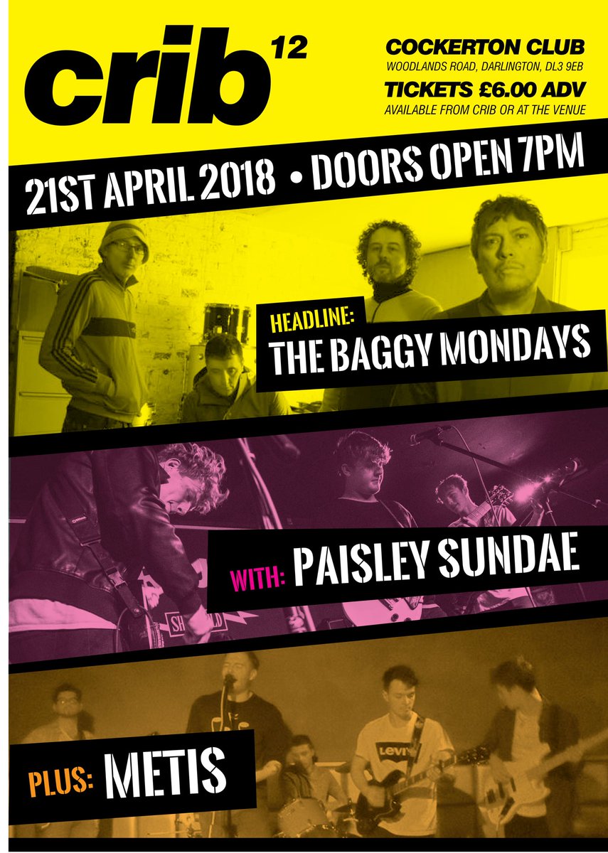 Tickets available now for Crib12 @Thebaggymondays @PaisleySundae and #Metis LIVE plus a DJ set from <a href="/NeilCrib/">Neil Hanlon</a>. Tickets available from Cockerton Club. <a href="/Gigwise/">GIGWISE</a> <a href="/Eventsdton/">Darlington Events</a> @WhatsOnDarlo @DarloBiz <a href="/nevolume/">NE Volume</a> #indiemusic #Darlington