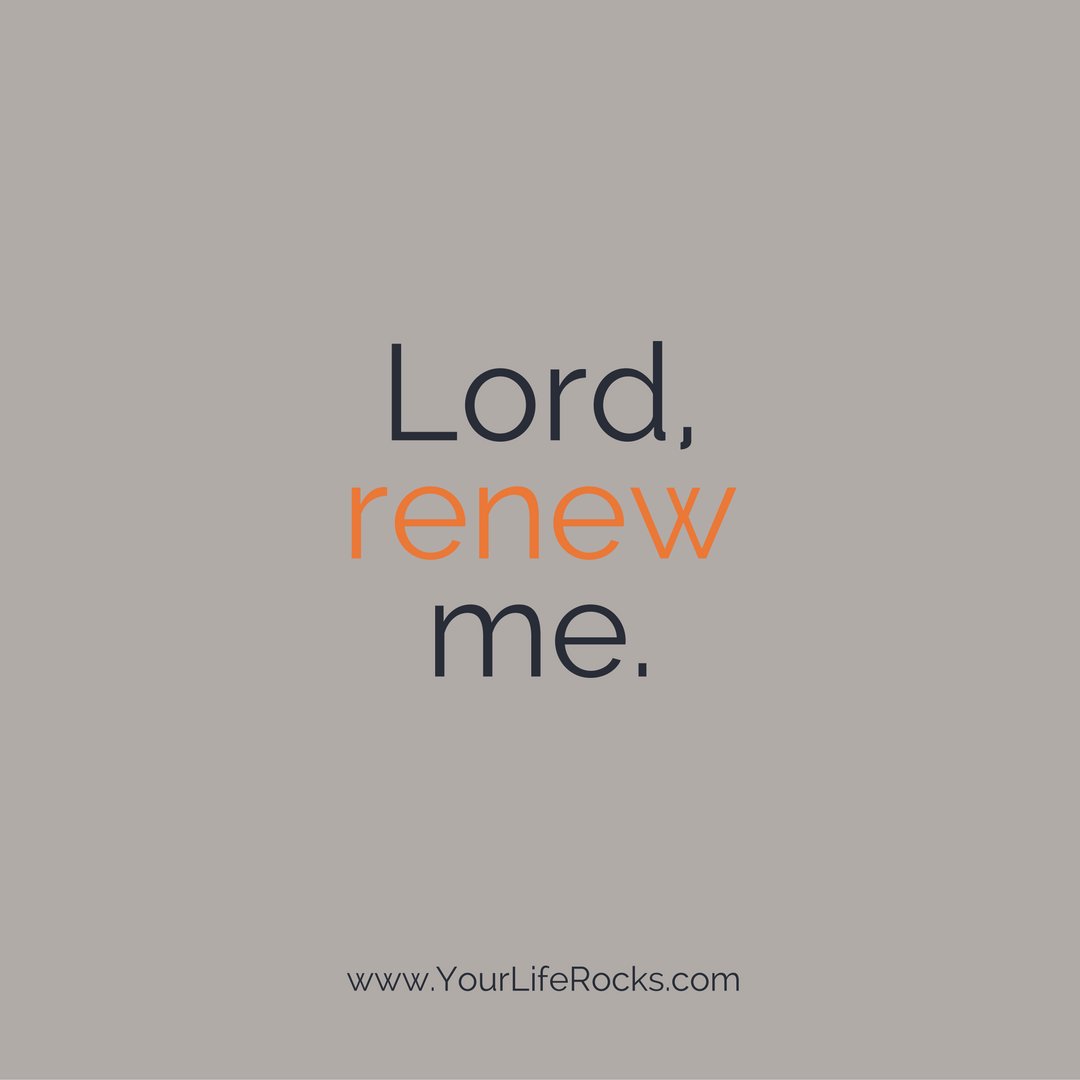 YourLifeRocks_'s tweet photo. Lord, renew me #lifebalance #workingmom https://t.co/7afBOdpKHr