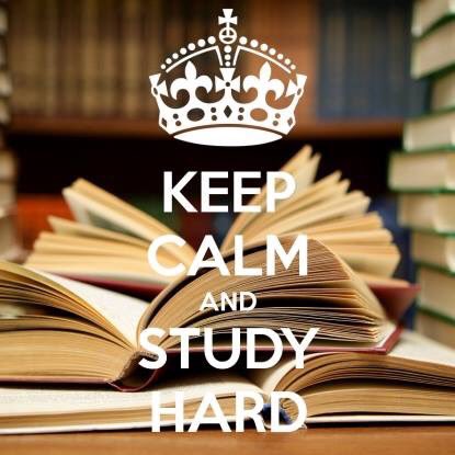 Keep calm and study hard.  First day of the Spring semester tomorrow.