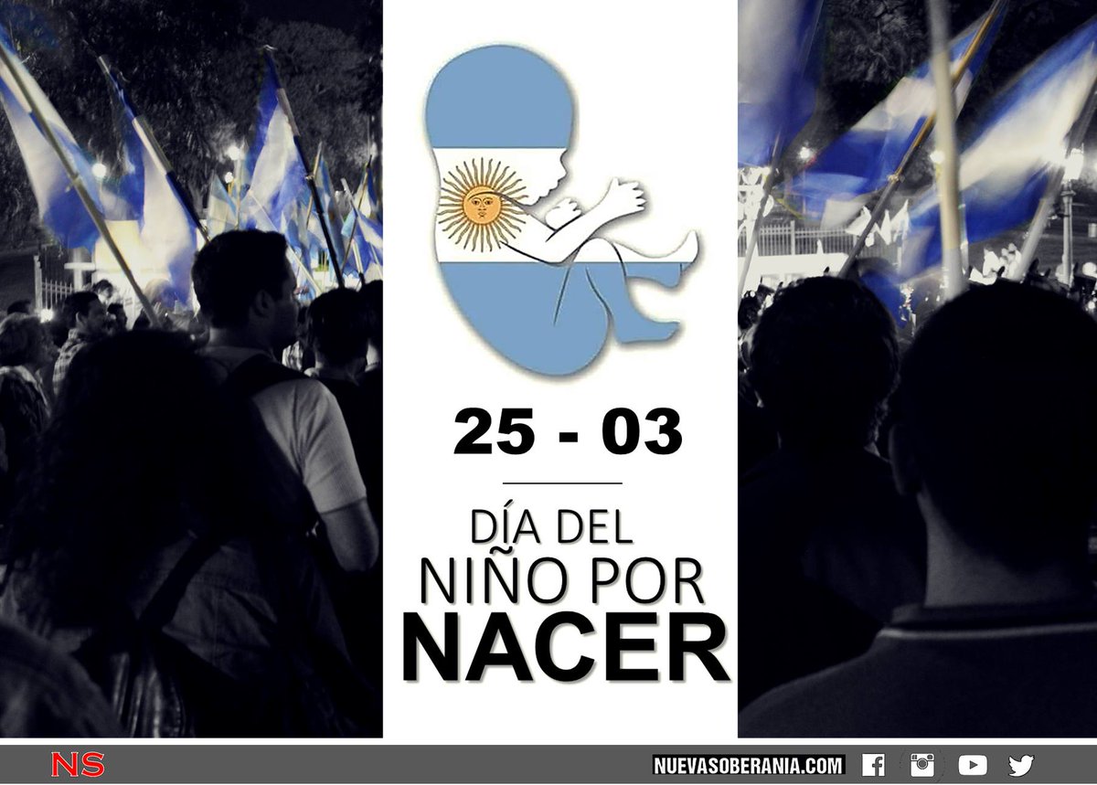 NSoberania's tweet photo. 25 DE MARZO - DÍA DEL NIÑO POR NACER 
Adherimos a la marcha a favor de la vida del día de hoy en todo el país sin banderas políticas.
#SiALaVida https://t.co/ENl9sp4xGB