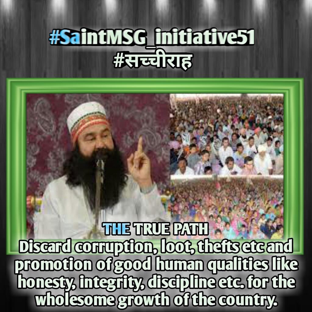 insanreligion's tweet photo. #SaintMSG_Initiative51 #सच्चीराह To promote the good human qualities like honesty, integrity to develop the nation... https://t.co/SyTDEkInkP