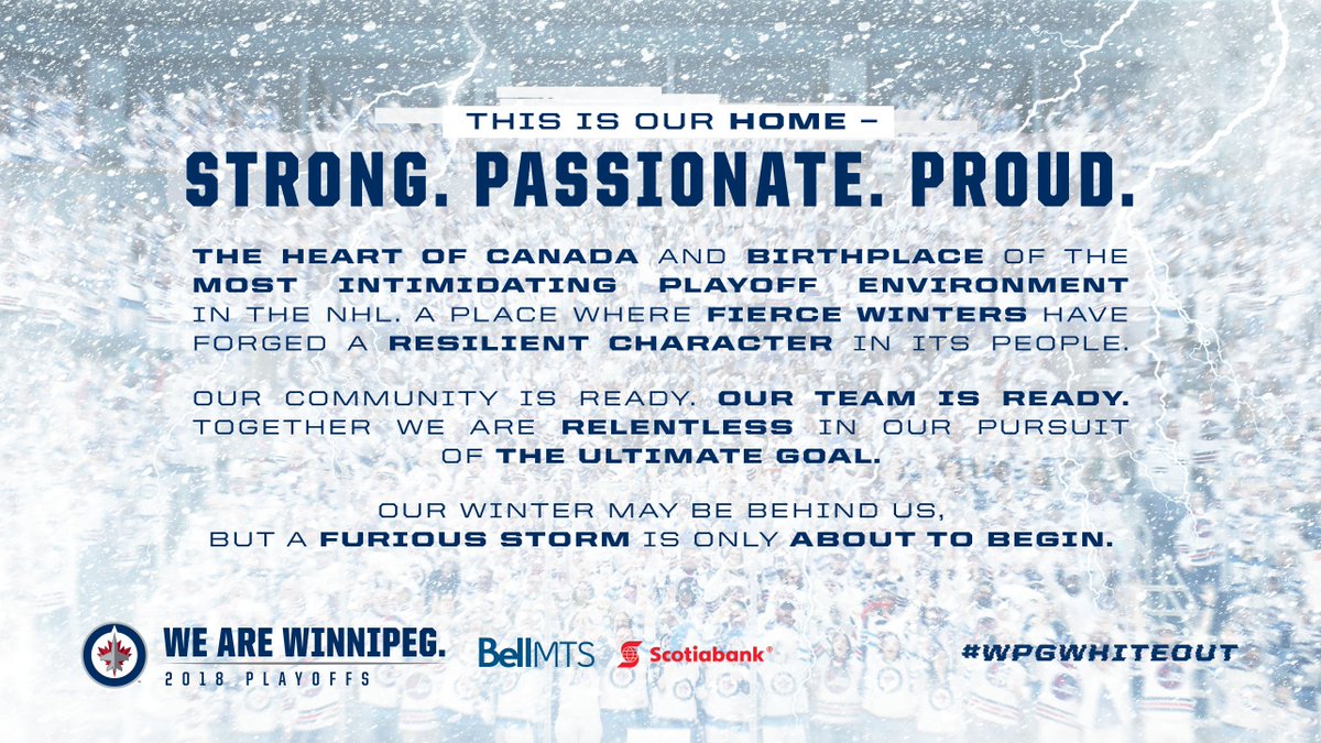 STRONG. PASSIONATE. PROUD. WE ARE WINNIPEG! #WPGWhiteout #GoJetsGo