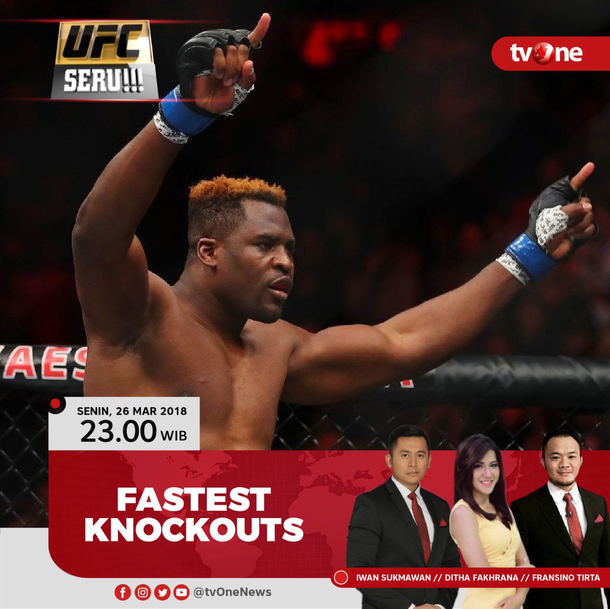 tvOneNews's tweet photo. Saksikan UFC Seru!!!: Fastest Knockout. Malam ini, pkl 23.00 WIB hanya di tvOne & streaming tvOne connect https://t.co/UuTzS4ze4K #UFCSeru #FastestKnockout https://t.co/TQZt8L1hWI