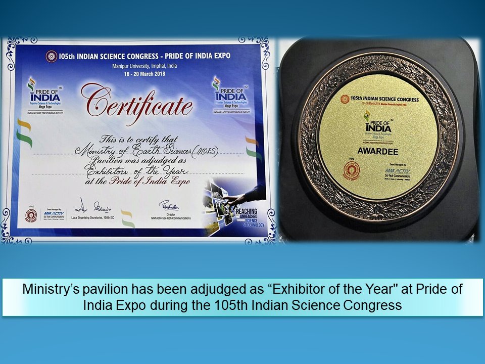 moesgoi's tweet image. MoES pavilion has been adjudged as &quot;Exhibitors of the Year&quot; at Pride of India Expo during the 105th Indian Science Congress (ISC 2018) held at Manipur University, Imphal, Manipur from 16th-20th March 2018. #ISC2018