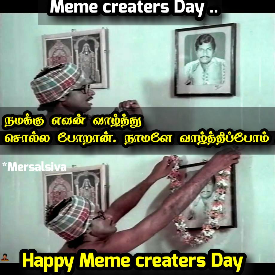 itzMersalsiva's tweet photo. Happy Meme creaters Day ❤😌😌
#Msmemes 🔥 https://t.co/cNCQkBlZPe
