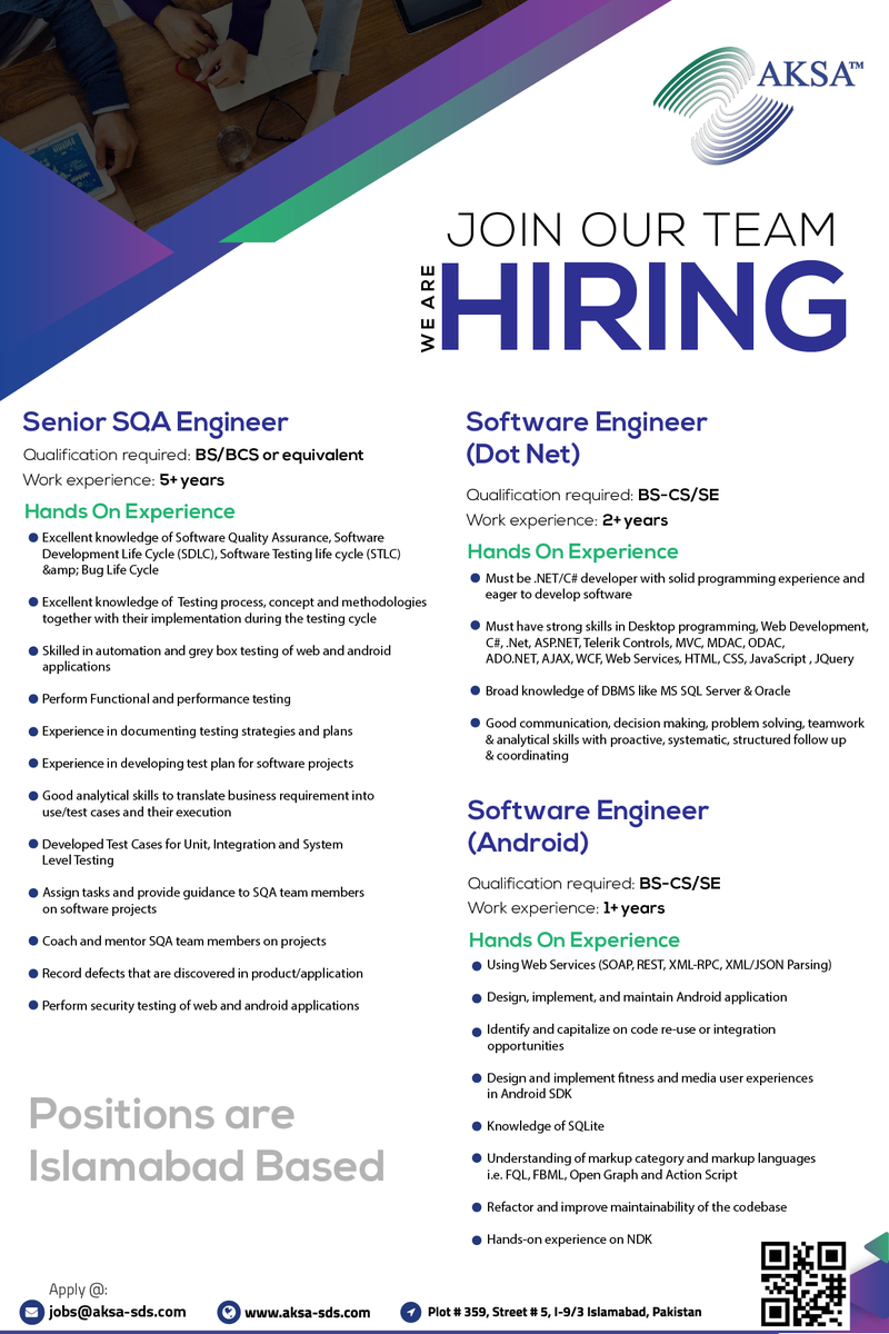AKSA_SDS's tweet photo. We are hiring. Apply Now !
#Hiring #SeniorSQAEngineer #SoftwareEngineerAndroid #SoftwareEngineerDotNet #Aksasds #Islamabad https://t.co/4wFjVEFFLS