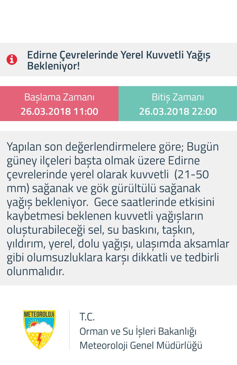 ⚠ Meteorolojik Uyarı ❗
Edirne Çevrelerinde Yerel Kuvvetli Yağış  Bekleniyor ❗