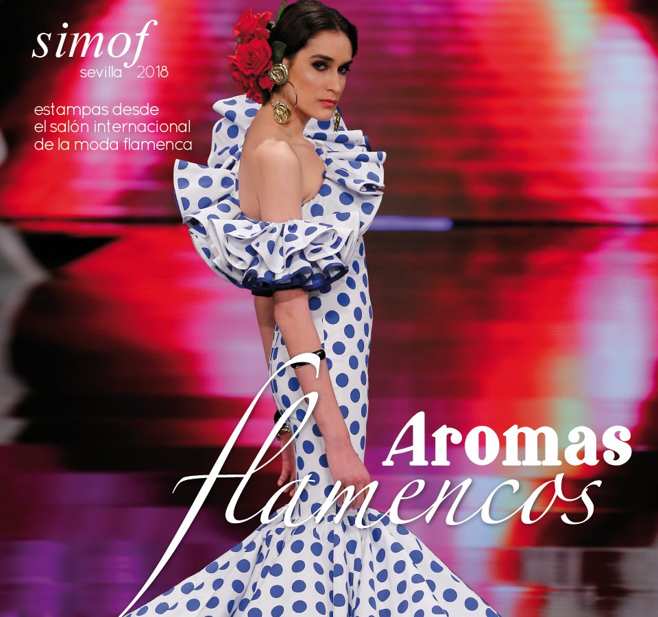 aromas's tweet photo. ¡Ya puedes ver online nuestro nuevo número de #AromasFlamencos con lo mejor de @simofsevilla. Muy pronto tu ejemplar gratuito en @aromas #modaflamenca #simof #simof18 #maxfactor #aromaspatrocina
https://t.co/r3k8PQq2ho https://t.co/zAI3gngnWC