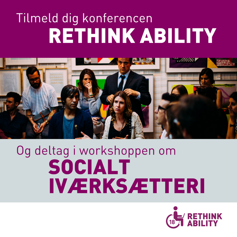 DANSIC_tweets's tweet photo. Deltag i workshoppen "socialt iværksætteri" på RETHINK ABILITY og diskutér hvordan en virksomhed/idé kan have både socialt og økonomisk udbytte ved at have personer med handicap ansat, samt hvordan en virksomhed opbygges ud fra en vision om social impact
 https://t.co/cy9nd5rO3t https://t.co/jGi9STuM41