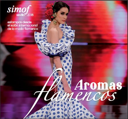 aromas's tweet photo. ¡Ya puedes ver online nuestro nuevo número de #AromasFlamencos con lo mejor de @simofsevilla. Muy pronto tu ejemplar gratuito en @aromas #modaflamenca #simof #simof18 #maxfactor #aromaspatrocina
https://t.co/r3k8PQq2ho https://t.co/E6envSL06Q