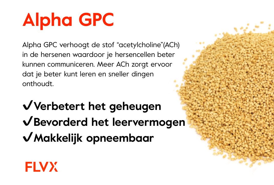 FLVX is ontworpen om je concentratievermogen te verbeteren. Daarom bevat FLVX onder andere Alpha GPC. Alpha GPC verhoogt de stof “acetylcholine”(ACh) in de hersenen waardoor je hersencellen beter kunnen communiceren.