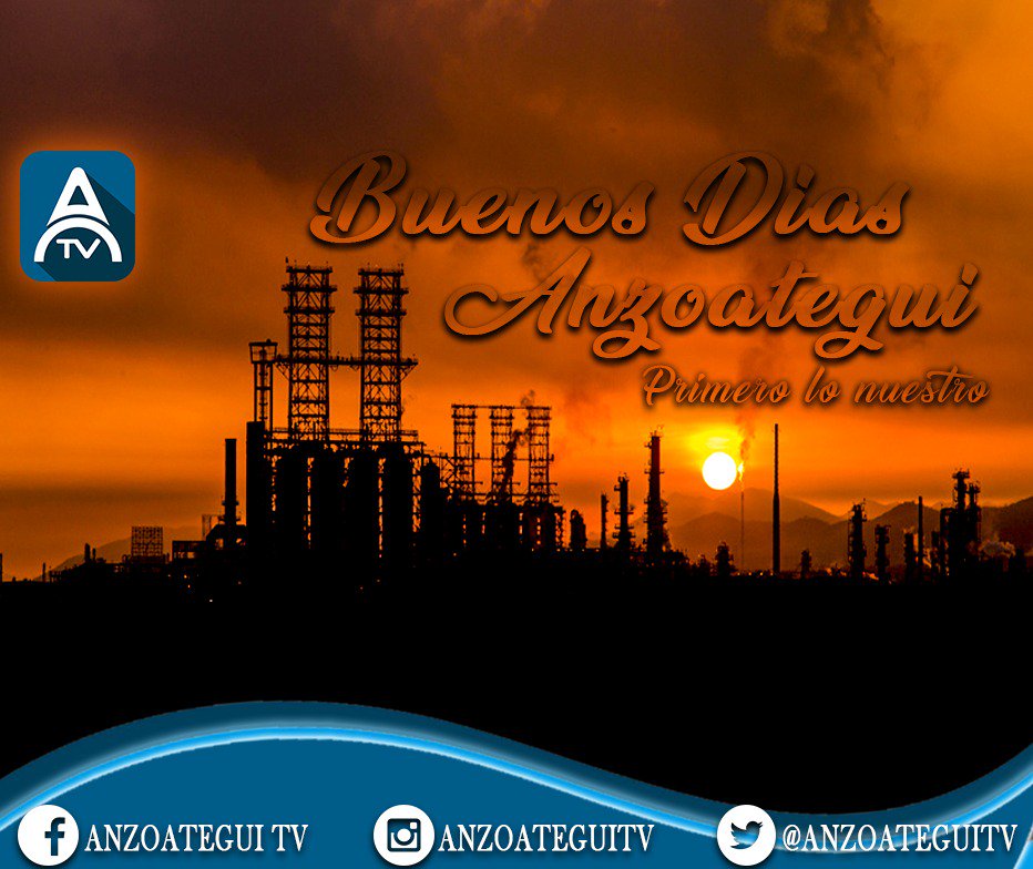 Con esta hermosa fotografía desde el Complejo Criogénico de Jose,  queremos desearles un hermoso y prospero día... #AnzoáteguiTv #PrimeroLoNuestro #HermosoAmanecer